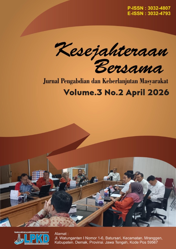 					View Vol. 3 No. 2 (2026): April: Kesejahteraan Bersama : Jurnal Pengabdian dan Keberlanjutan Masyarakat
				